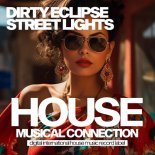 Dirty Eclipse - Street Lights (Original Mix)