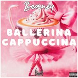Beaney - Ballerina Cappuccina (Pro Mix)
