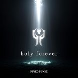Psyko Punkz - Holy Forever