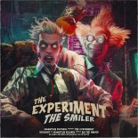 The Smiler - The Experiment (Original Mix)