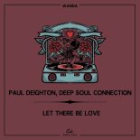 Paul Deighton - Let There Be Love (Original Mix)
