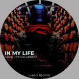 Gianluca Calabrese - In My Life (Extended Mix)