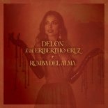 Delon, Eribertho Cruz - Rumba del Alma (Original Mix)