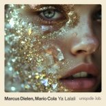 Marcus Dielen & Mario Cola - Ya Lalali