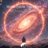 Maxim Kovalskiy - World Inside the Music (Intro Mix)