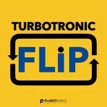 Turbotronic - Flip (Extended Mix)