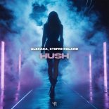 Alexara & Stefre Roland - Hush