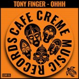 Tony Finger - Ohhh (Original Mix)