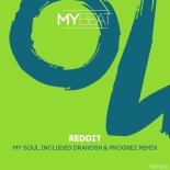 Reddit - My Soul (Drahosh, PROGREZ Remix)