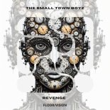 The Small Town Boyz - Revenge