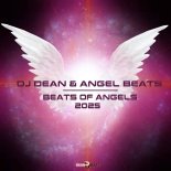 DJ Dean & Angel Beats - Beats Of Angels 2025 (Extended Mix)