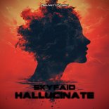SKYFAiD - Hallucinate