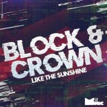 Block & Crown - Like the Sunshine