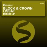 Block & Crown, Lissat - Music Up (House Mix)