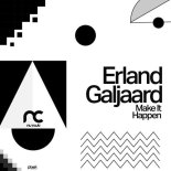 Erland Galjaard - Make It Happen