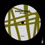 Goblin Hulms - My Vibe (Extended Mix)