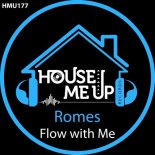 ROMES - Flow with Me (Extended Mix)