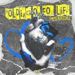 Imperatorz - Holding On For Life (Extended Mix)
