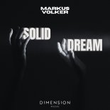 Markus Volker - Solid Dream (Original Mix)