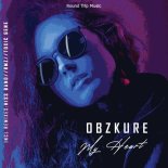 Obzkure - My Heart