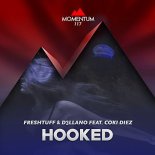 Freshtuff & D3llano feat. Coki Díez - Hooked