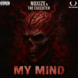 The Executer, Noxize - My Mind (Extended Mix)