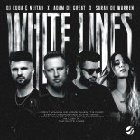 DJ Kuba & Neitan x Adam De Great x Sarah de Warren - White Lines (Extended Mix)