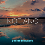 Genius Mistakes - Nofiano (Original Mix)