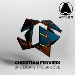 Christian Fervieri - She Lights The Groove (Original Mix)