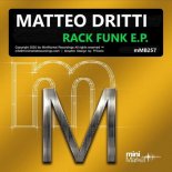 Matteo Dritti - Rack Funk (Original Mix)