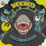 Vexxed - Scream In Silence (Extended Mix)