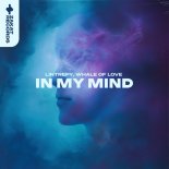 Lintrepy & Whale Of Love - In My Mind