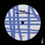 Mi Ni - Never Love Again (Extended Mix)