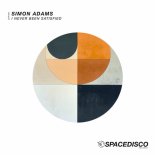 Simon Adams - I Never Been Satisfied (Extended Mix)