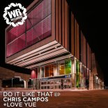 Chris Campos, Love Yue - Do It Like That