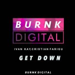 Ivan Kay, Cristian Farigu Dj - Get Down