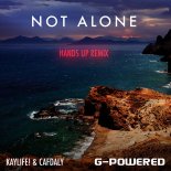 G-Powered - Not Alone (Hands up Remix)