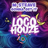 M-Steave - Gonna Get It (Funky Tribal Mix)