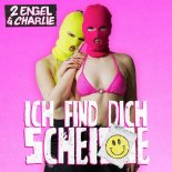 2 Engel & Charlie - Ich find dich scheisse (Extended Mix)