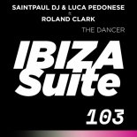 Roland Clark, SaintPaul DJ, Luca Pedonese - THE DANCER (Original Mix)
