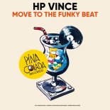 HP Vince - Move To The Funky Beat (Extended Mix)