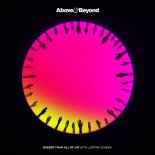 Above & Beyond with Justine Suissa - Bigger Than All Of Us