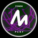 Fond8 - Play (Extended Mix)