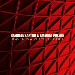Samuele Sartini and Amanda Wilson - Heaven Is A Place On Earth (Extended Mix)