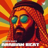 Joseph Gaex - Arabiam Beat (Original Mix)