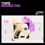 Yurie (CA) - Needed You (Club Mix)