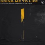 Golden Wizards, Alex Lander & OREO - Bring Me To Life