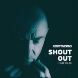 Kim Wilde, Kenny Thomas - Shout Out (Original Mix)
