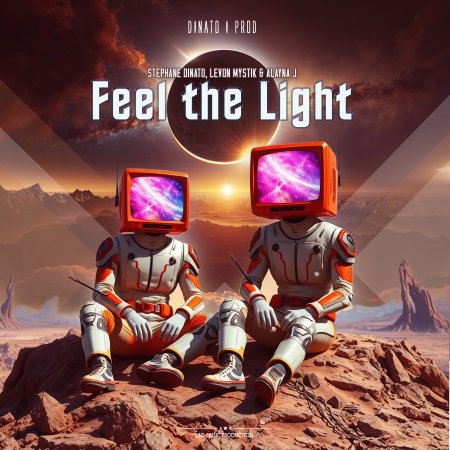 Stephane Dinato, Levon Mystik & Alayna J - Feel the Light (Radio Edit)