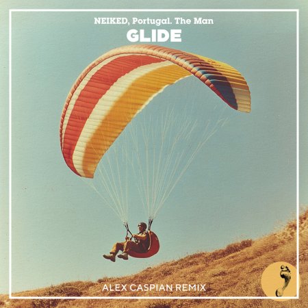 NEIKED, Portugal. The Man - Glide (Alex Caspian Remix)